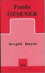 Sevgili Hayat