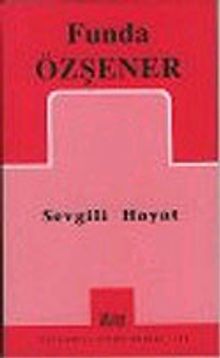 Sevgili Hayat