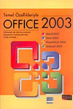 Temel Özellikleriyle Office 2003