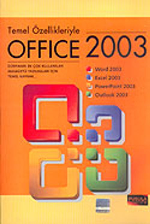 Temel Özellikleriyle Office 2003