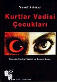 Kurtlar Vadisi Çocukları