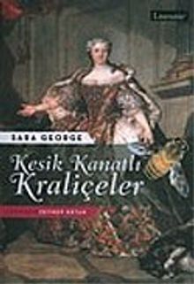 Kesik Kanatlı Kraliçeler