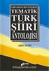 Tematik Türk Şiiri Antolojisi