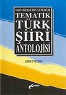 Tematik Türk Şiiri Antolojisi
