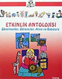 Etkinlik Antolojisi/Öğretmenler, Öğrenciler, Anne ve Babalara