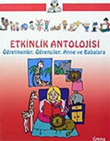 Etkinlik Antolojisi/Öğretmenler, Öğrenciler, Anne ve Babalara
