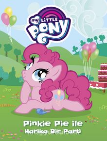 Mlp Pinkie ile Harika Bir Parti