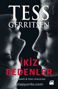 İkiz Bedenler - Tess Gerritsen