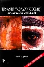 İnsanın Yaşayan Geçmişi & Avustralya Yerlileri
