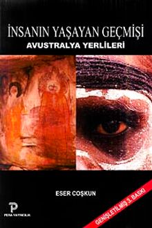 İnsanın Yaşayan Geçmişi & Avustralya Yerlileri