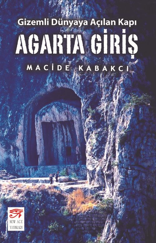 Agarta Giriş / Gizemli Dünyaya Açılan Kapı