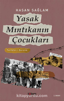 Yasak Mıntıkanın Çocukları - Hasan Sağlam
