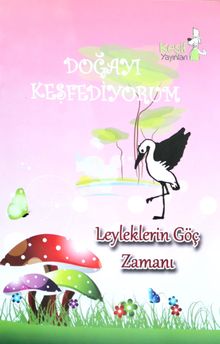 Leyleklerin Göç Zamanı
