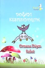 Ormana Düşen Robot
