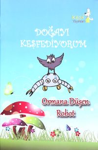 Ormana Düşen Robot