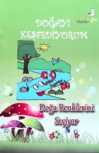 Doğa Renklerini Seçiyor