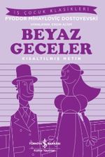 Beyaz Geceler (Kısaltılmış Metin)