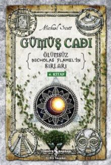 Gümüş Cadı / Ölümsüz Nicholas Flamel'in Sırları (6. Kitap)