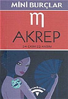 Akrep 24 Ekim-22 Kasım/Mini Burçlar