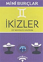 İkizler 22 Mayıs-21 Haziran/Mini Burçlar