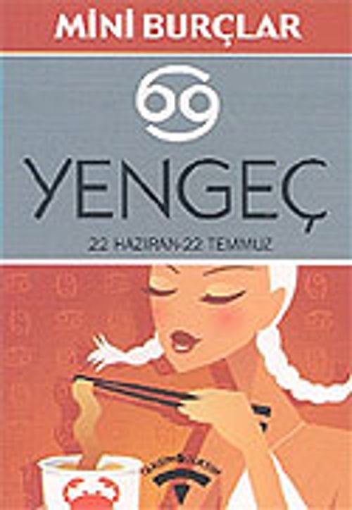 Yengeç 22 Haziran-22 Temmuz/Mini Burçlar