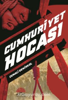 Cumhuriyet Hocası - Cumali Demirkol