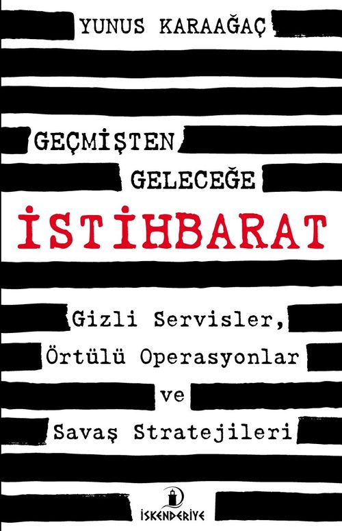 Geçmişten Geleceğe İstihbarat