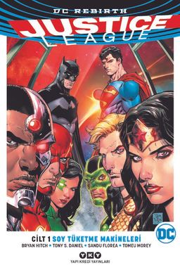 Justıce League Cilt 1 / Soy Tüketme Makineleri