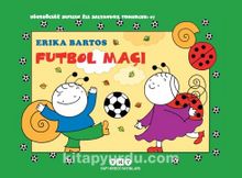 Futbol Maçı 27 / Uğurböceği Sevecen ile Salyangoz Tomurcuk - Erika Bartos