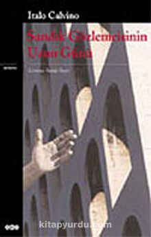 Sandık Gözlemcisinin Uzun Günü - Italo Calvino