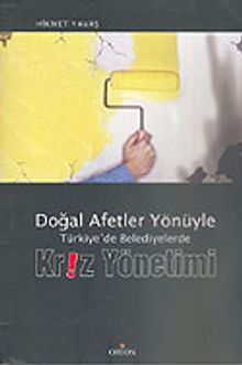 Kriz Yönetimi/Doğal Afetler Yönüyle
