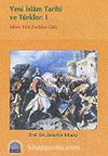 Yeni İslam Tarihi ve Türkler: 1/İslami Türk Tarihine Giriş