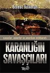 Karanlığın Savaş&ccedil;ıları /Casuslar, Askerler ve Amerikan İstihbaratı
