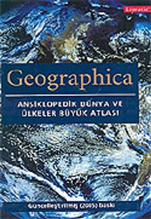 Geographica/Ansiklopedik Dünya ve Ülkeler Büyük Atlası