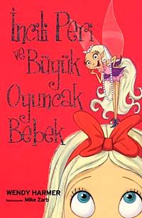 İncili Peri ve Büyük Oyuncak Bebek