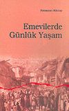 Emevilerde G&uuml;nl&uuml;k Yaşam