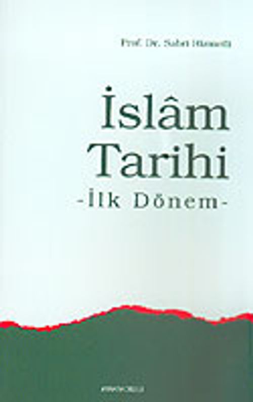 İslam Tarihi İlk Dönem