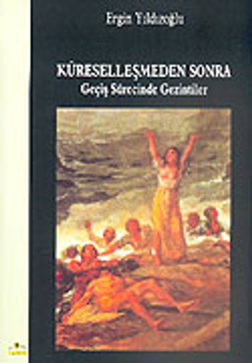 Küreselleşmeden Sonra Geçiş Sürecinde Gezintiler