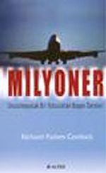 Milyoner / Unutulmayacak Bir Yolculuktan Başarı Dersleri