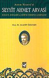 Seyyit Ahmet Arvasi Hayatı, Eserleri ve Eğitim &Uuml;zerine G&ouml;r&uuml;şleri