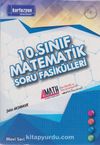 10. Sınıf Matematik Soru Fasikülleri / Mavi Seri