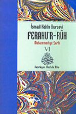 Ferahu'r Ruh/ Muhammediye Şerhi -6-