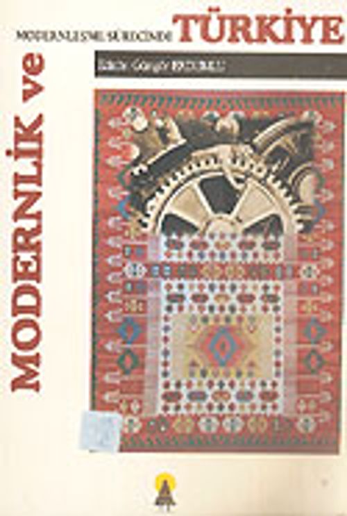 Modernlik ve Modernleşme Sürecinde Türkiye
