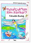 Yusuf&ccedil;uk'tan Kim Korkar? / Sevgi Yumağı Dizisi 9