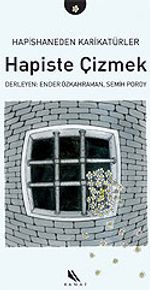 Hapishaneden Karikatürler & Hapiste Çizmek