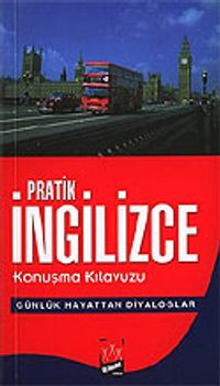 Pratik İngilizce Konuşma Kılavuzu