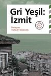 Gri Yeşil: İzmit