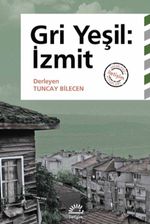 Gri Yeşil: İzmit