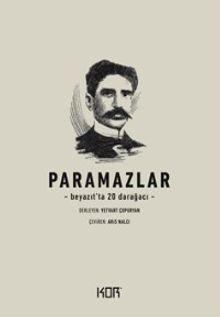 Paramazlar / Beyazıt'ta 20 Darağacı