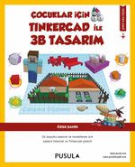 Çocuklar İçin Tinkercad ile  3B Tasarım